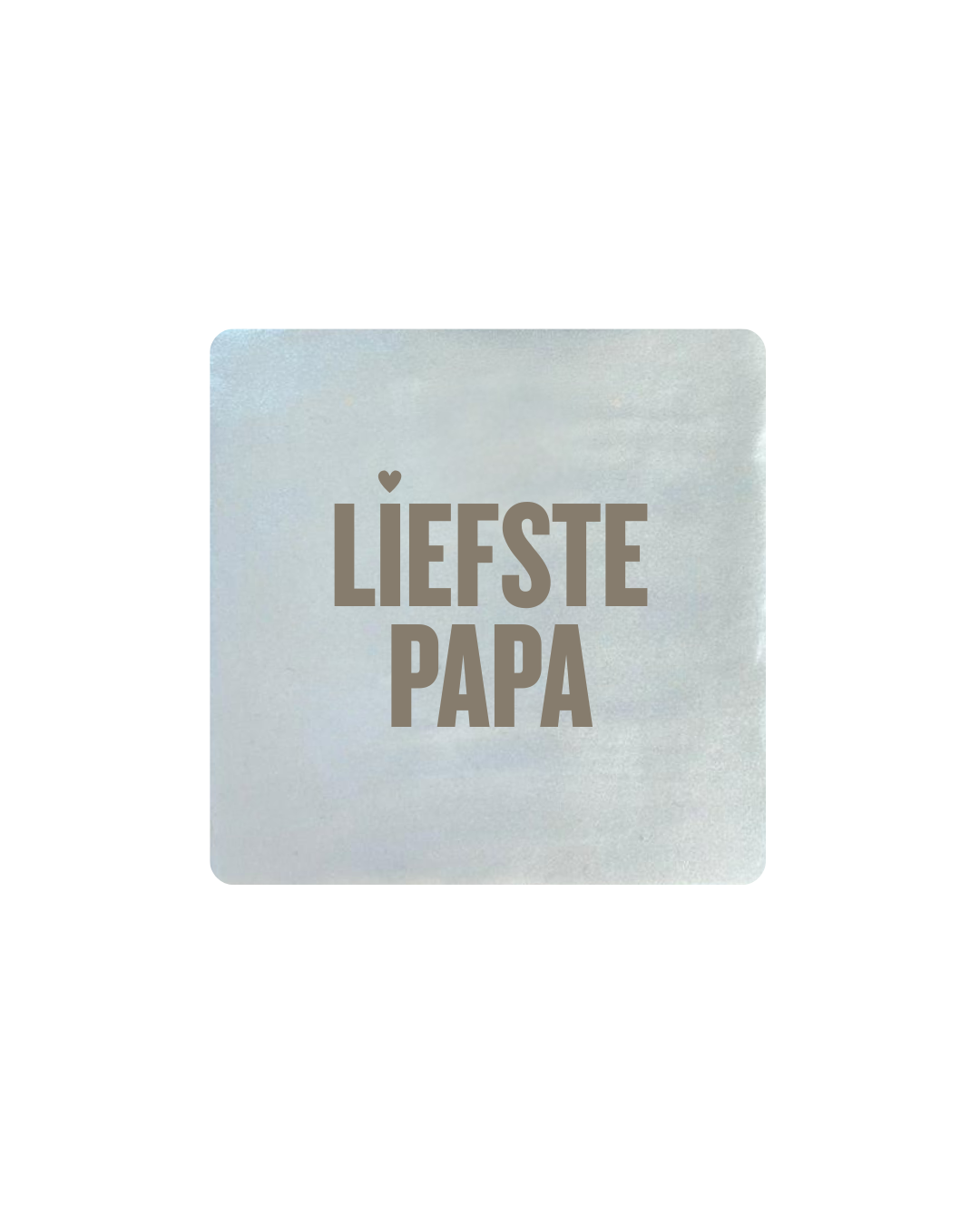 Tegeltje met tekst papa