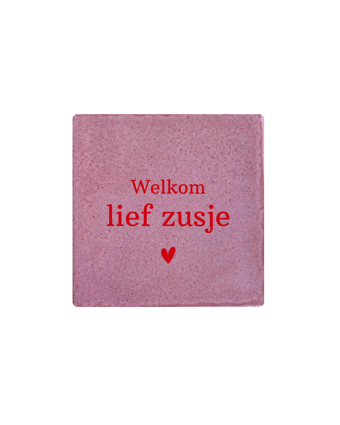 Tegeltje met tekst zusje
